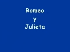 Romeo y Julieta