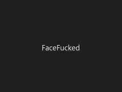 Facefucked