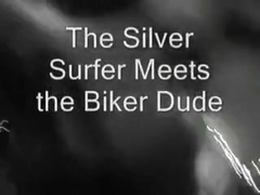 Silver Surfer Sucks Biker Boyfrend