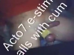 Acto7.Balls e-stim and cum