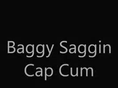 Baggy Saggin & Cap Cum