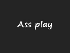 Ass Play