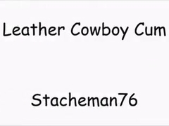Leather Cowboy Cum