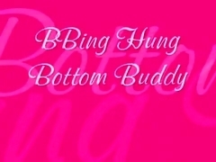 BBing Hung Bottom Buddy