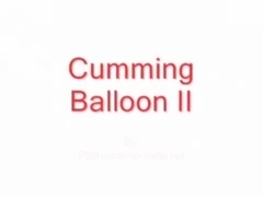 Cumming Balloons II