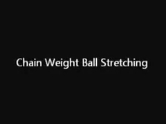 Chain Weight Ball Stretching