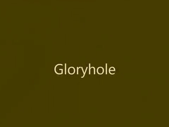 Latest Gloryhole Enjoyment