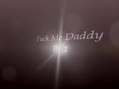Fuck Me Dad 1