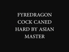 fyredragon recieves hard shlong caning from Oriental Corporalist