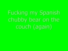 Fucking my spanish bear on the couch