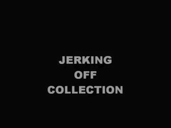 Jerking Off Collection