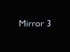 Mirror Cum - No. 3