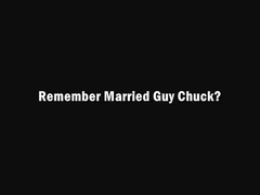 DADDY FUCKS MARRIED GUY CHUCK