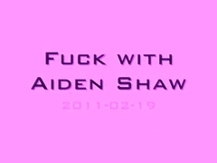 Fuck with Aiden Shaw...