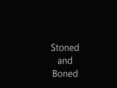 Stone & Boned