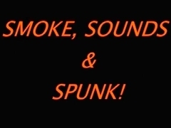 bearjnrpiglett Smoke, Sounds & Spunk