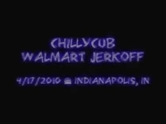 Chillycub - Walmart Jerkoff