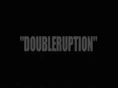 Doubleruption