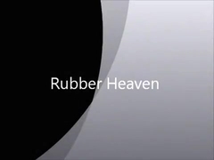 Rubber Heaven