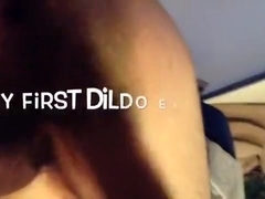 My First Dildo Experience