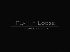 Whitney Conroy in Play It Loose Video