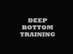 Unfathomable Bottom Training